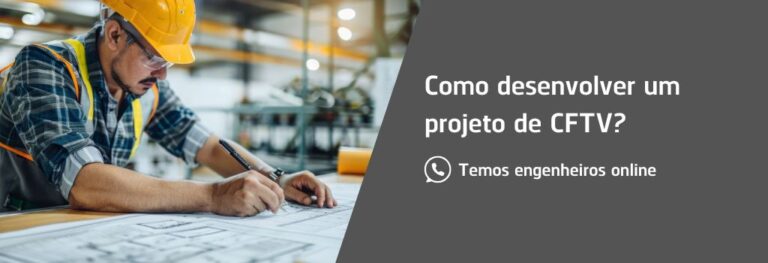 Leia mais sobre o artigo Como desenvolver um projeto de CFTV?