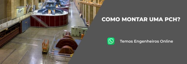 Leia mais sobre o artigo Como montar uma PCH?