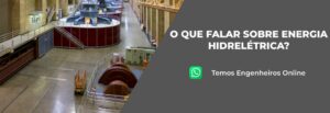 Leia mais sobre o artigo O que falar sobre energia hidrelétrica?