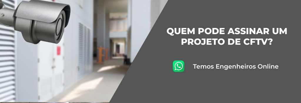 Leia mais sobre o artigo Quem pode assinar um projeto de CFTV?