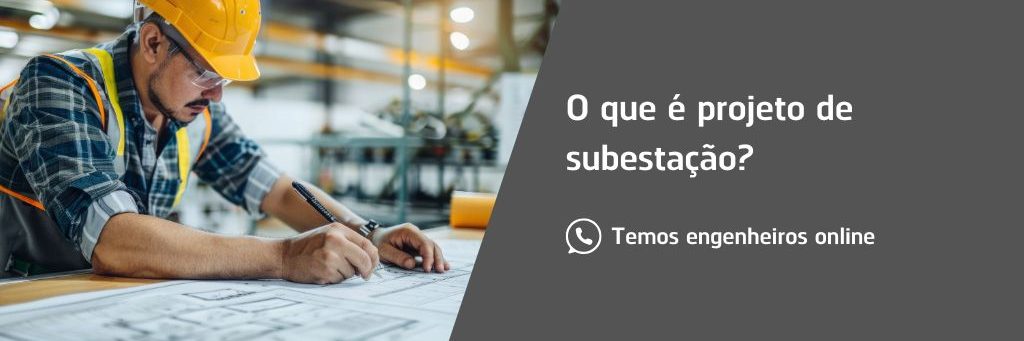 O que é projeto de subestação